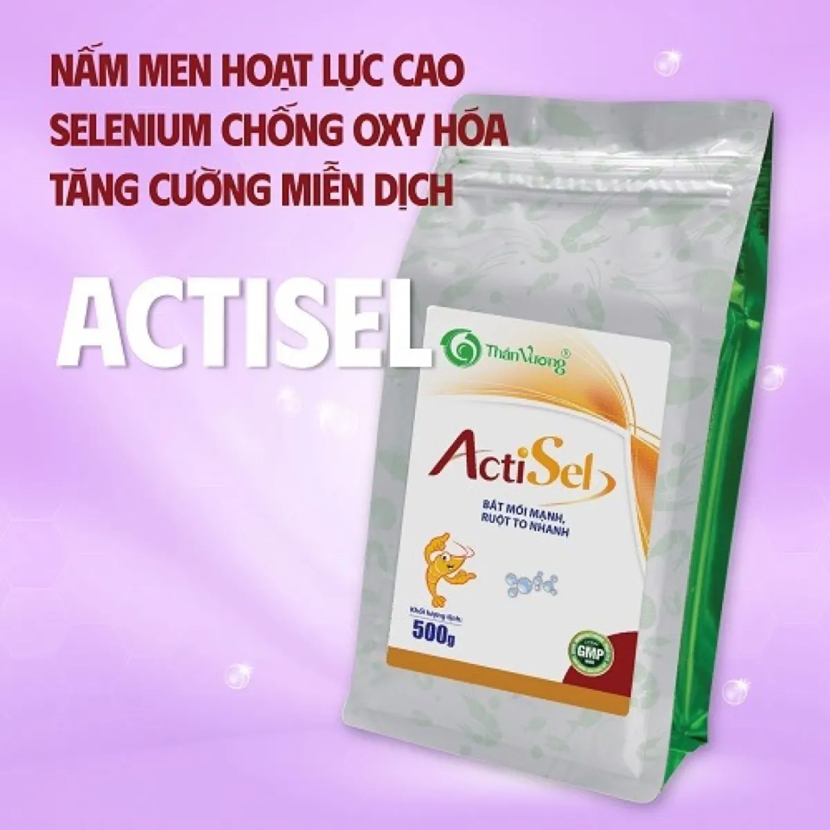 ACTISEL — nấm men sống Saccharomyces cerevisiae kích tiêu hóa & hấp thu